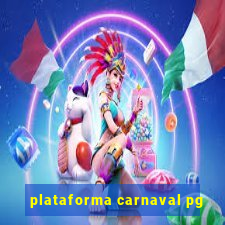 plataforma carnaval pg